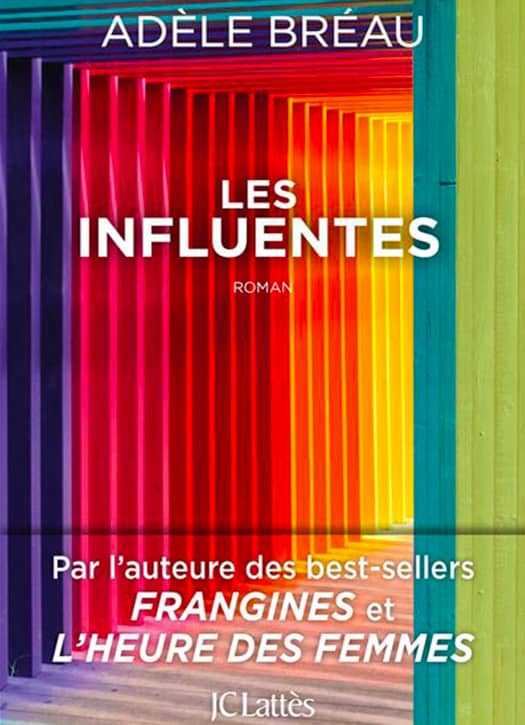 Les Influentes d&rsquo;Ad&egrave;le Br&eacute;au&nbsp;